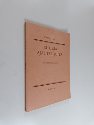 Urpo Harva : Suuria ajattelijoita : suppea filosofian his...