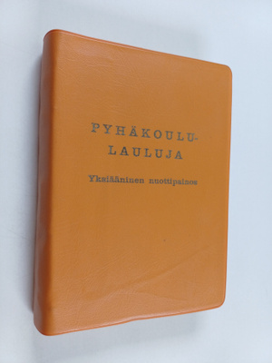 Pyhäkoululauluja : Yksiääninen nuottipainos