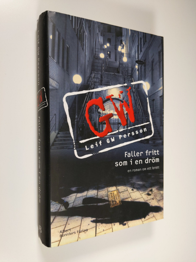 Leif G. W. Persson : Faller fritt som i en dröm : en roma...
