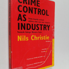 Nils Christie : Crime control as industry : towards GULAG... - pikkukuva 1