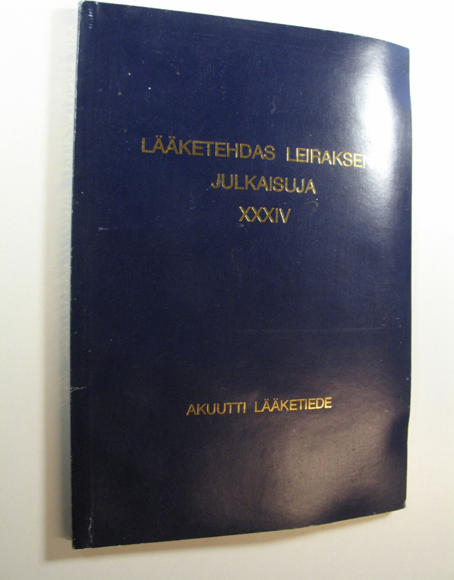 Lääketehdas Leiraksen julkaisuja 34 : Akuutti lääketiede