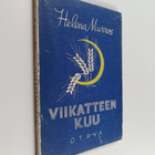 Helena Murros : Viikatteen kuu : runoja - pikkukuva 1