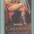 Ian Kelly: Casanova (sid. 1p Wsoy 2010) - pikkukuva 1