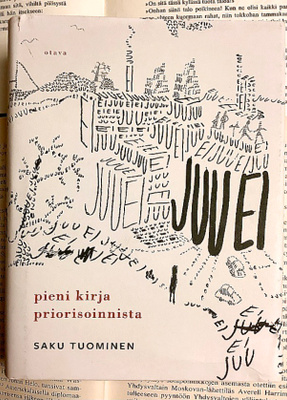 Saku Tuominen - Juu ei: pieni kirja priorisoinnista (sid.)