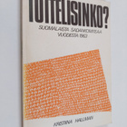 Kristiina Hallman : Tottelisinko : suomalaista Sadankomit... - pikkukuva 1