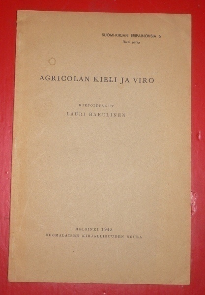 Lauri Hakulinen : Agricolan kieli ja Viro  1943