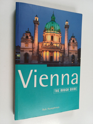 Rob Humphreys : Vienna : the rough guide