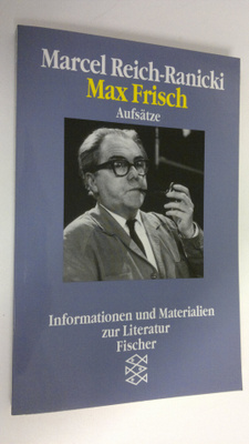 Marcel Reich-Ranicki : Max Frisch : Informationen und Mat...
