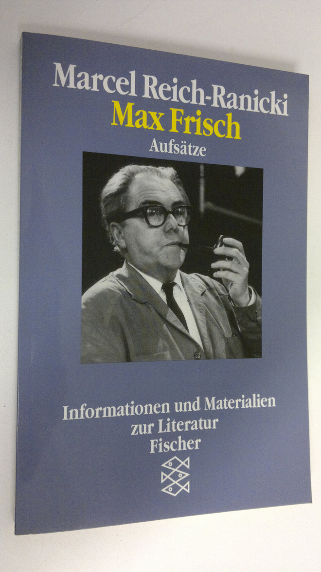 Marcel Reich-Ranicki : Max Frisch : Informationen und Mat...