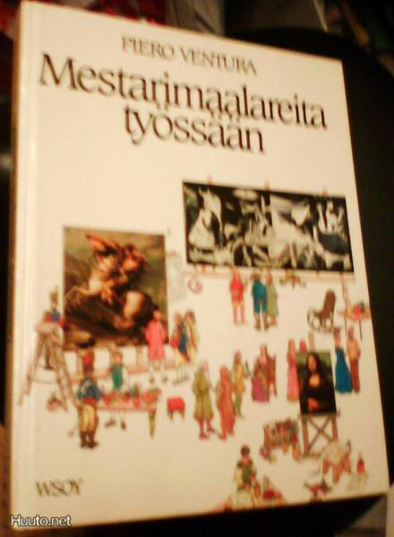 Piero Ventura: Mestarimaalareita työssään  (Sis.pk:t)