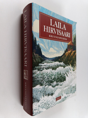 Laila Hirvisaari : Kruununpuisto