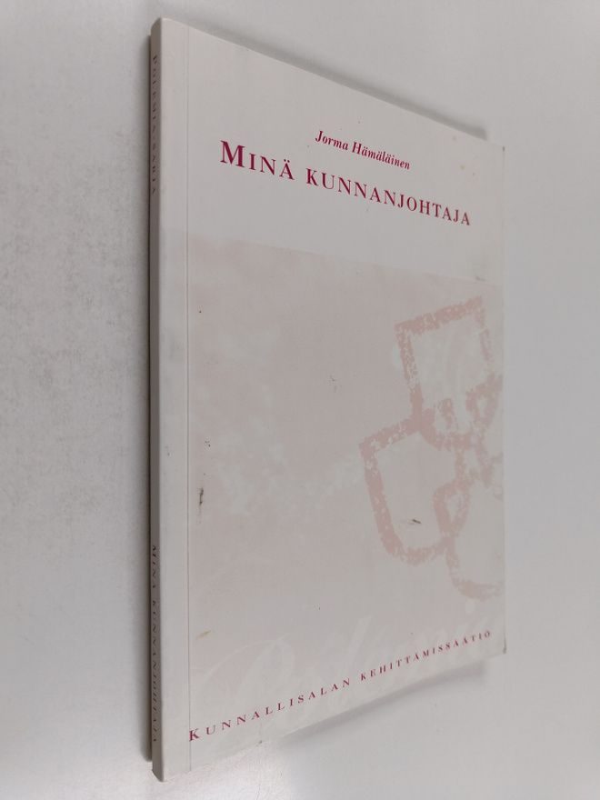 Jorma Hämäläinen : Minä kunnanjohtaja