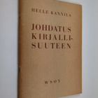 Helle Cannelin : Johdatus kirjallisuuteen : kansakoulun j... - pikkukuva 1