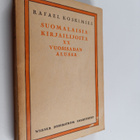 Rafael Koskimies : Suomalaisia kirjailijoita XX vuosisada... - pikkukuva 1