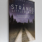 Brennan Storr : A Strange Little Place : The Hauntings an... - pikkukuva 1