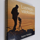 Ingmar Holmåsen : Luonnonvalokuvaus - pikkukuva 1