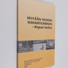 Hyvään oloon havahtuminen : Kepan tarina - pikkukuva 1