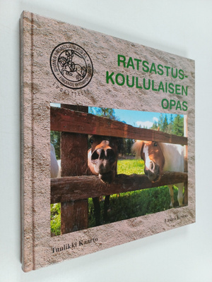 Tuulikki Kaarto : Ratsastuskoululaisen opas