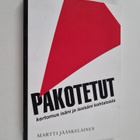 Martti Jääskeläinen : Pakotetut : Kertomus isäni ja isois... - pikkukuva 1