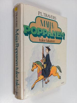 P. L. Travers : Maija Poppanen tulee takaisin