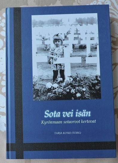 Tarja Koski (toim.): Sota vei isän