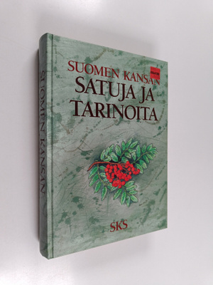 Eero (toim.) Salmelainen : Suomen kansan satuja ja tarinoita