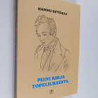 Hannu Syväoja : Pieni kirja Topeliuksesta (signeerattu, t... - pikkukuva 1