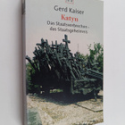 Gerhard Kaiser : Katyn : das Staatsverbrechen - pikkukuva 1