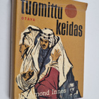 Hammond Innes : Tuomittu keidas - pikkukuva 1