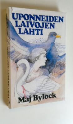 Maj Bylock : Uponneiden laivojen lahti : allegoria
