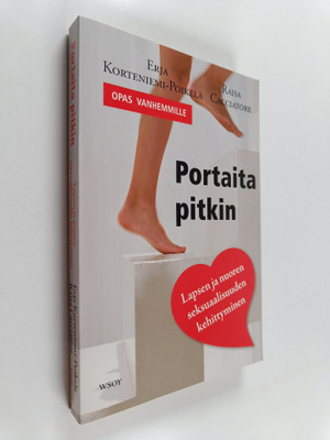 Erja ym. Korteniemi-Poikela : Portaita pitkin - lapsen ja...