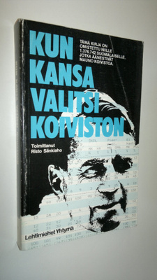 Risto Sänkiaho : Kun kansa valitsi Koiviston