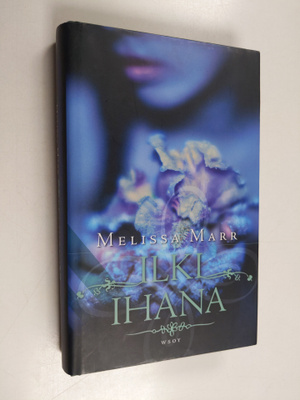 Melissa Marr : Ilki ihana