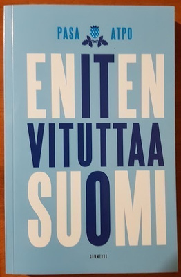 Pasa & Atpo: Eniten vituttaa Suomi