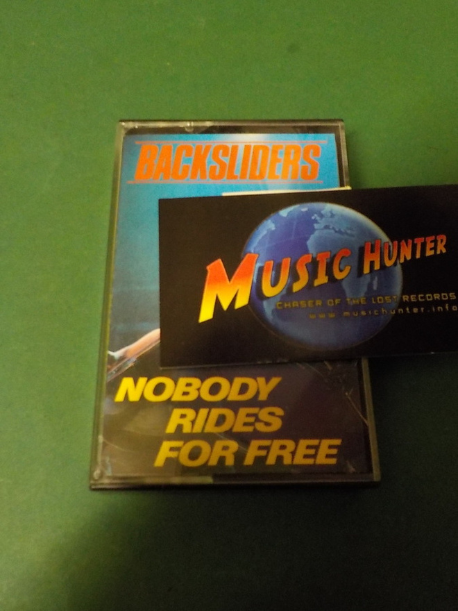 BACKSLIDERS - NOBODY RIDES FOR FREE C-KASETTI