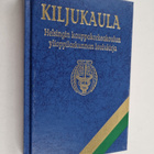 Kiljukaula : Helsingin kauppakorkeakoulun ylioppilaskunna... - pikkukuva 1