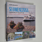 Ilpo Musto : Suomenlinna : historiaa ja nykypäivää = Visi... - pikkukuva 1