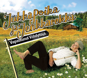 Jukka Poika ja Jenkkarekka - Vapautunut Viihdyttäjä