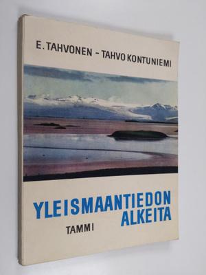 Eino Tahvonen : Yleismaantiedon alkeita