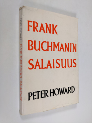 Peter Howard : Frank Buchmanin salaisuus
