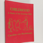 Caroline von Heydebrand : Childhood : A study of the Grow... - pikkukuva 1