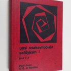 Pauli Koski : Uusi osakeyhtiölaki selityksin 1 : luvut 1-9 - pikkukuva 1