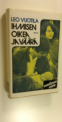 Iikka Vuotila : Ihmisen oikea ja väärä