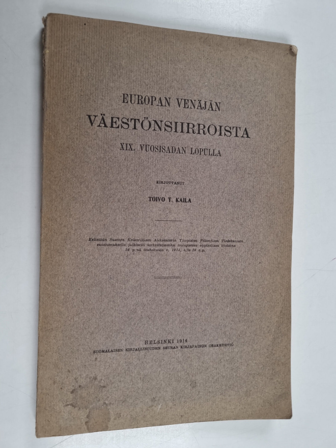 Toivo T. Kaila : Europan Venäjän väestönsiirroista XIX. v...