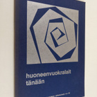 Huoneenvuokralait tänään : teoksen aineisto perustuu laki... - pikkukuva 1