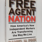 Daniel H. Pink : Free agent nation : how America's new in... - pikkukuva 1