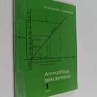 Arne O. Strömmer : Ammatillisia laskutehtäviä 1 - pikkukuva 1