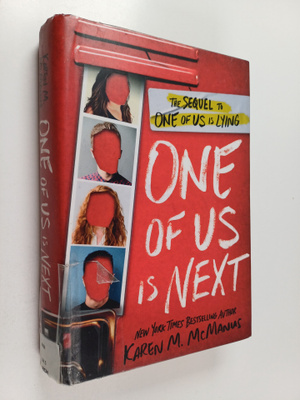Karen M. McManus : One of us is next