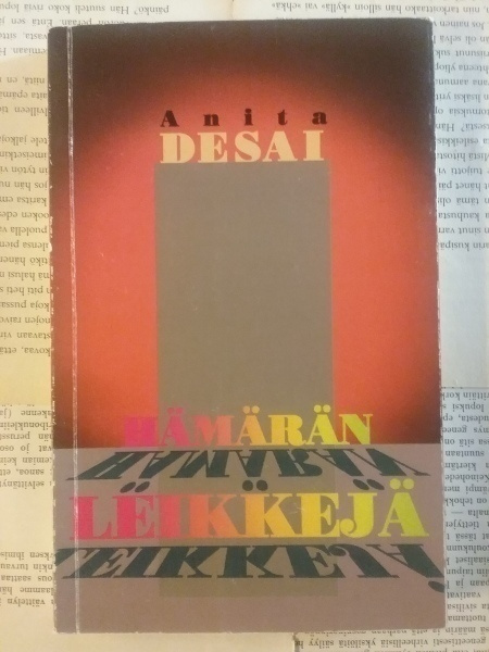 Anita Desai - Hämärän leikkejä (nid.)