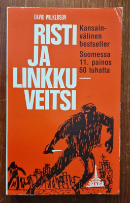 David Wilkerson: RISTI ja LINKKUVEITSI
